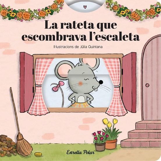 La rateta que escombrava l'escaleta. Conte amb mecanismes | 9791387903800 | Gina Samba,  / Quintana, Júlia