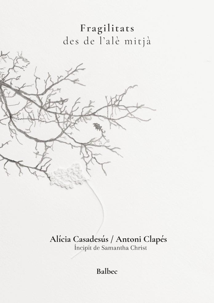 Fragilitats | 9791388382017 | Clapés, Antoni / Casadesús, Alicia