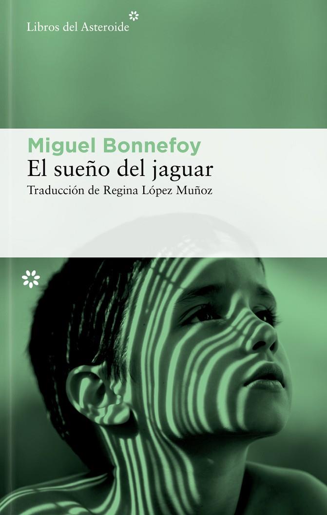 El sueño del jaguar | 9788410178601 | Bonnefoy, Miguel