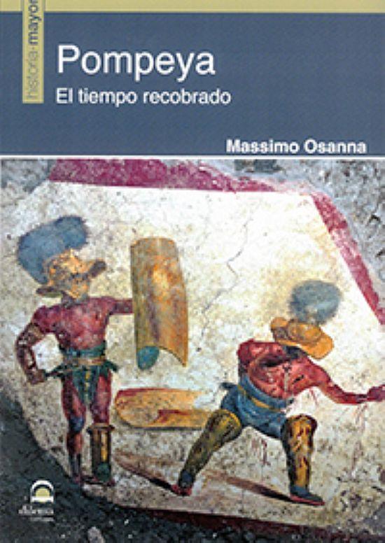 Pompeya | 9788498276244 | Osanna, Massimo