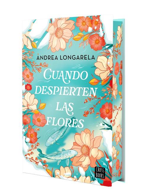 Cuando despierten las flores | 9788408302155 | Longarela, ANDREA LONGARELA