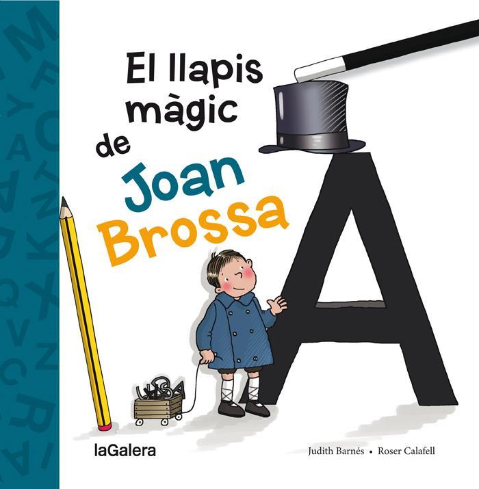 El llapis màgic de Joan Brossa | 9788424658861 | Judith Barnés, Roser Calafell