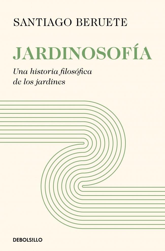 Jardinosofía | 9788466387712 | Beruete, Santiago