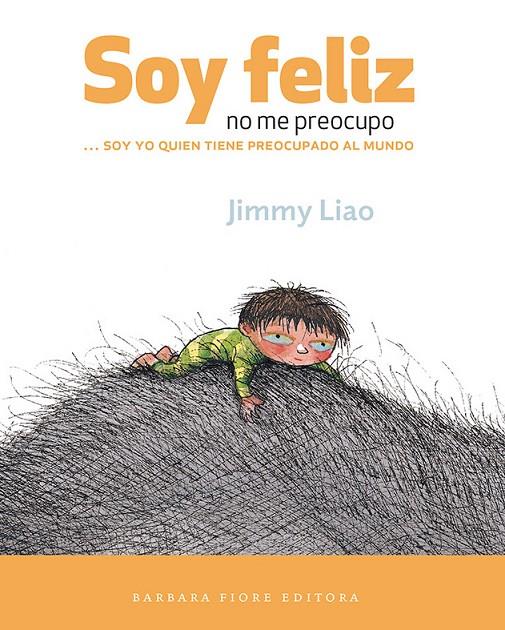 Soy feliz, no me preocupo | 9788415208198 | Liao, Jimmy