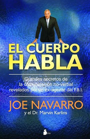 El cuerpo habla | 9788478087181 | JOE NAVARRO Y EL DR. MARVIN KARLINS