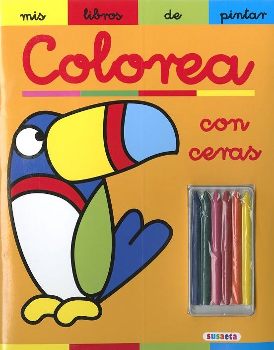 Colorea con ceras | 9788467786231 | Susaeta, Equipo
