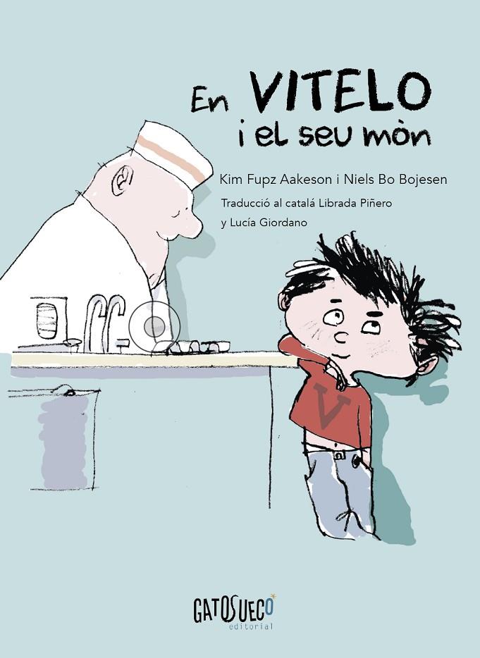 En Vitelo i el seu món | 9788412794182 | Fupz Aakeson, Kim / Bo Bojesen, Niels