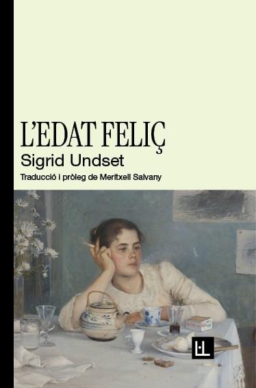 L'edat feliç | 9788412908671 | Undset, Sigrid