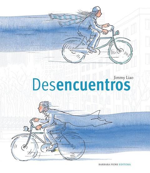 Desencuentros | 9788493559199 | , Jimmy Liao
