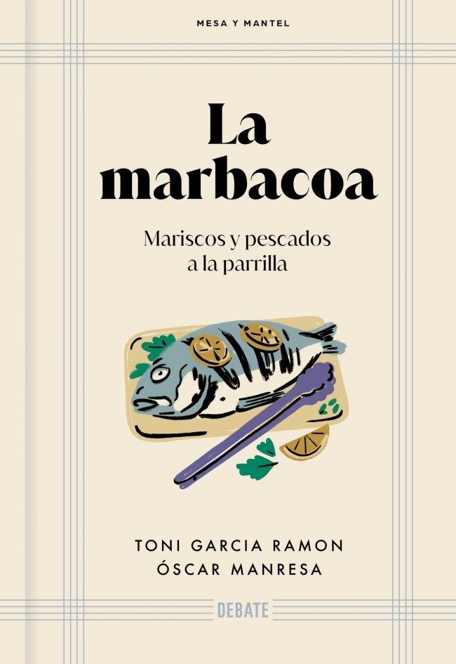 La marbacoa (Mesa y mantel) | 9791387600884 | Garcia Ramon, Toni / Manresa, Oscar