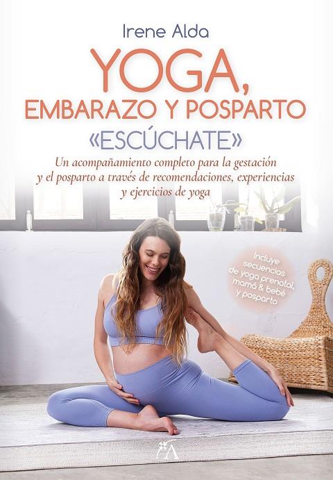 Yoga, embarazo y posparto | 9788411314923 | , Irene Alda