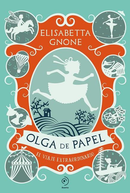 Olga de papel. El viaje extraordinario | 9791387574116 | Gnone, Elisabetta