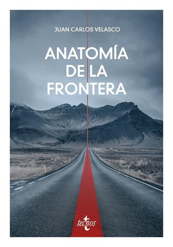 Anatomía de la frontera | 9788430992164 | Velasco Arroyo, Juan Carlos