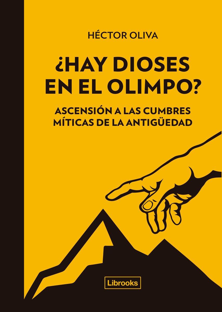 ¿Hay dioses en el Olimpo? | 9788494574344 | Oliva Camps, Héctor