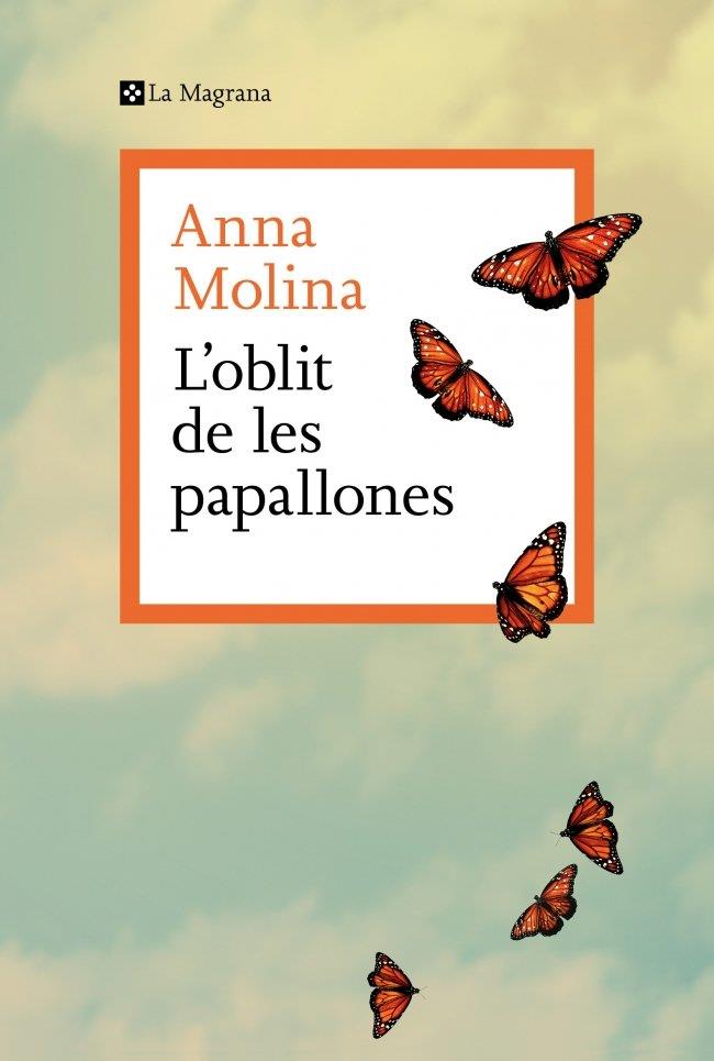 L’oblit de les papallones | 9788410009868 | Molina, Anna