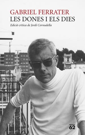 Les dones i els dies. | 9788429777192 | Gabriel Ferrater