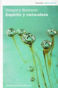 ESPIRITU Y NATURALEZA 3ª EDICION | 9789505181520 | Bateson Gregory