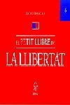 El petit llibre de la llibertat | 9788473067508 | Bolinches Sánchez, Antonio