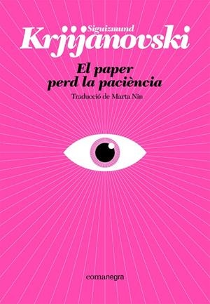 El paper perd la paciència | 9788410161214 | Krjijanovski, Siguizmund