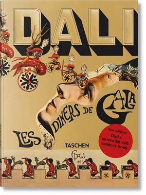 Dalí. Les dîners de Gala | 9783836595858 | DALÍ,SALVADOR