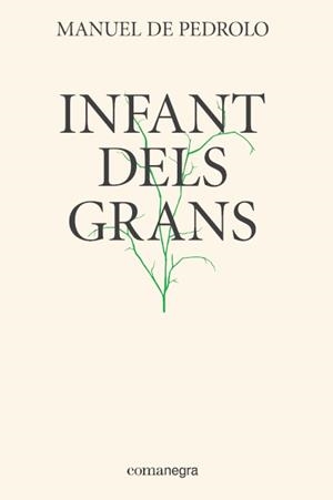 INFANT DELS GRANS | 9788417188337 | Manuel de Pedrolo