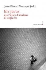 Els jueus als Països Catalans al segle XX | 9788419630124 | PEREZ I VENTANYOL, JOAN
