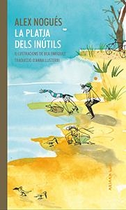 La platja del inútils | 9788417440312 | Alex Nogués
