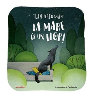 La mare és un llop! | 9788419659781 | ILAN BRENMAN