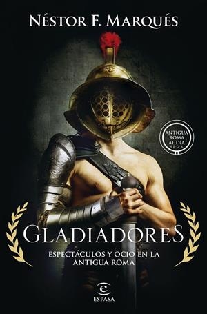 Gladiadores | 9788467075007 | Marqués González, Néstor F.