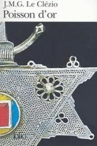 Le Poisson D' Or | 9782070408757 | Le Clezio, J.M.G.