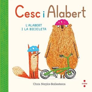 Cesc i Alabert 2. L'Alabert i la bicicleta | 9788466156806 | Naylor-Ballesteros, Chris