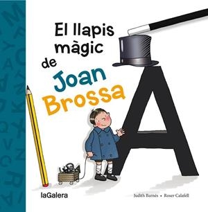 El llapis màgic de Joan Brossa | 9788424658861 | Judith Barnés, Roser Calafell