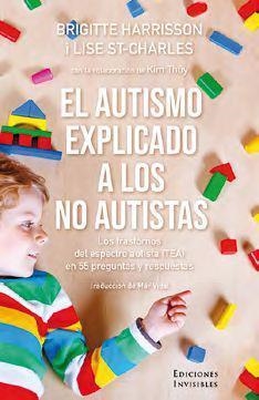 El autismo explicado a los no autistas | 9788412100044 | Harrisson, Brigitte / St-Charles, Lise
