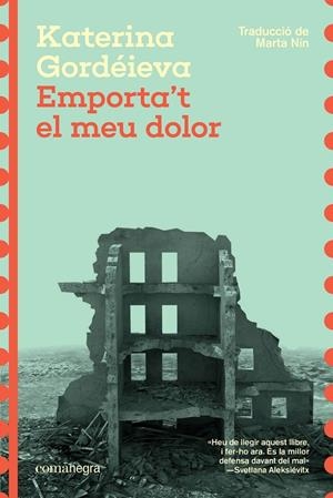 Emporta't el teu dolor | 9788410161474 | Gordéieva, Katerina