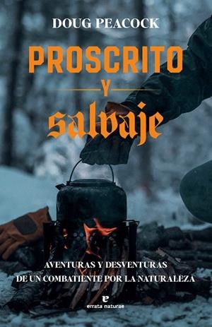 Proscrito y salvaje | 9791387597030 | Doug Peacock