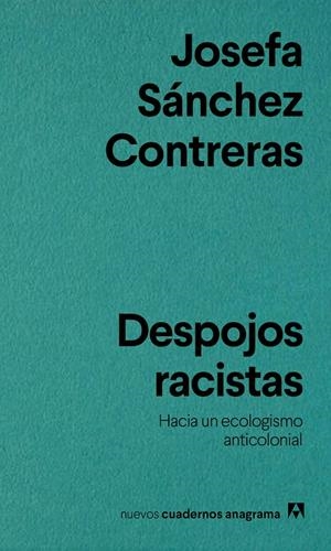 Despojos racistas | 9788433929518 | Sánchez Contreras, Josefa