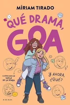 Me llamo Goa 6 - Qué drama, Goa | 9788410269415 | Tirado, Míriam