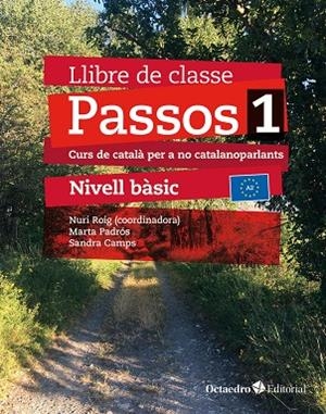 Passos 1. Llibre de classe. Nivell Bàsic (2024) | 9788410054059 | Roig Martínez, Nuri / Camps Fernández, Sandra / Padrós Coll, Marta / Daranas Viñolas, Meritxell