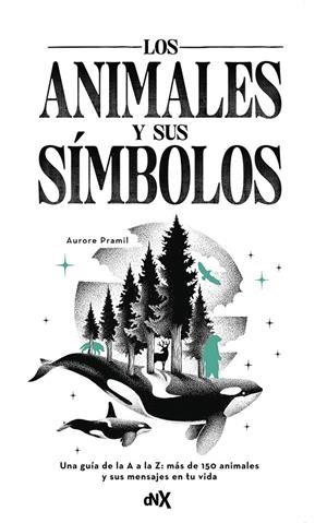 Los animales y sus símbolos | 9788419467607 | Pramil, Aurore