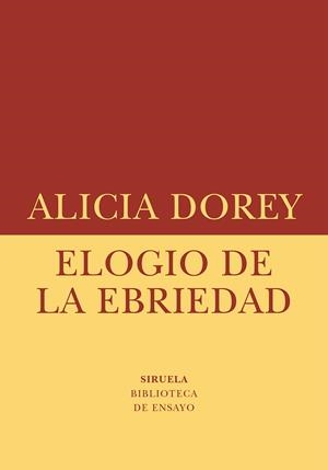 Elogio de la ebriedad | 9788410415621 | Dorey, Alicia