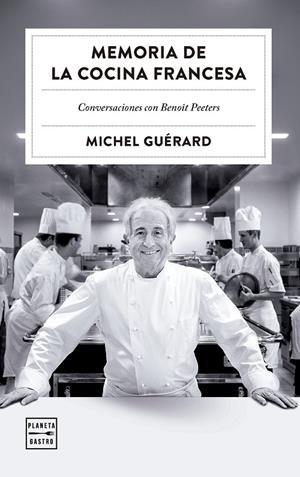 Memoria de la cocina francesa | 9788408303527 | Guérard, Michel
