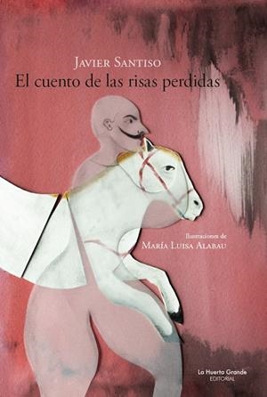 El cuento de las risas perdidas | 9788418657726 | Santiso, Javier