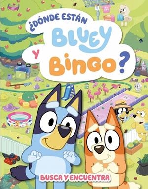 Bluey. Actividades - ¿Dónde están Bluey y Bingo? (Edición en español) | 9788448870973 | Bluey