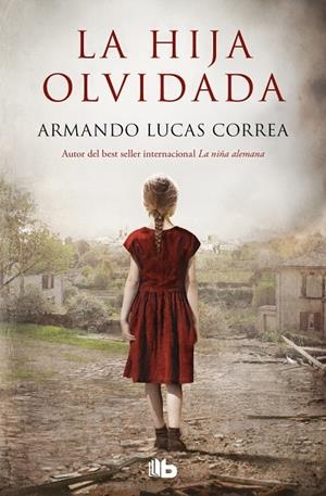 La hija olvidada | 9788413143095 | Correa, Armando Lucas