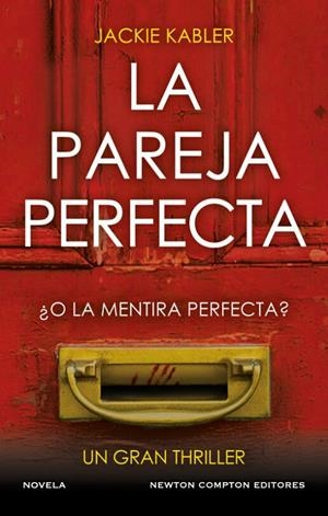 La pareja perfecta. El fenómeno del thriller psicológico británico. Un millón de | 9788410080263 | Kabbler, Jackier