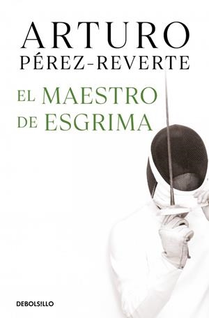 El maestro de esgrima | 9788490628324 | Pérez-Reverte, Arturo