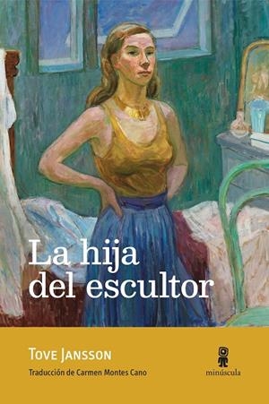 La hija del escultor | 9791399004038 | Jansson, Tove