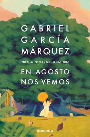 En agosto nos vemos | 9788466378420 | García Márquez, Gabriel
