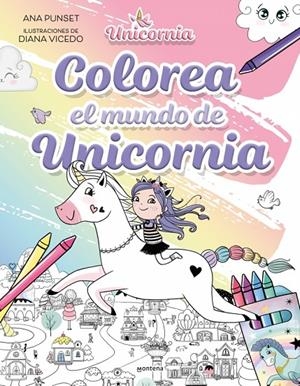 Unicornia - Colorea el mundo de Unicornia | 9788410396920 | Punset, Ana