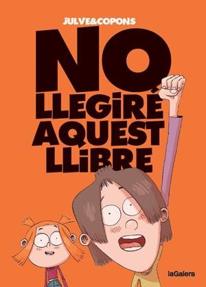 No llegiré aquest llibre | 9788424675516 | Copons, Jaume